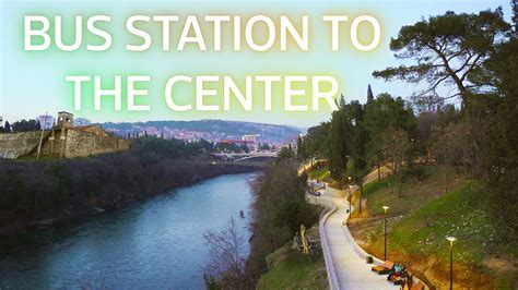 🇲🇪 Podgorica Bus Station To Centre 4k Walking Tour Montenegro Youtube