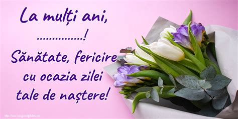 Felicitari Personalizate De Zi De Nastere Cu Flori