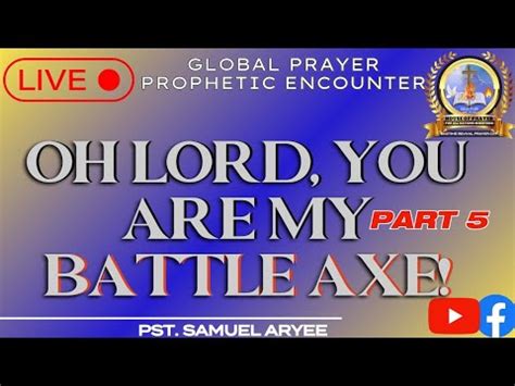 Global Prayer Prophetic Encounter Rebroadcast With Pastor Samuel Aryee