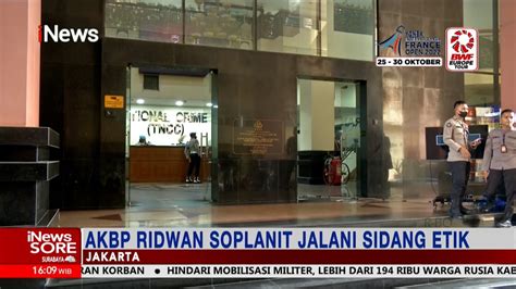 Terseret Kasus Sambo AKBP Ridwan Soplanit Jalani Sidang Kode Etik