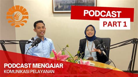 Podcast Mengajar Part 1 Komunikasi Pelayanan YouTube