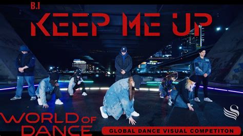 WODKEEPMEUP B I Keep Me Up World Of Dance Visual Competition