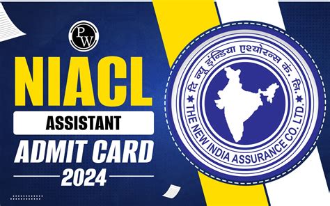 Niacl Assistant Mains Admit Card 2024 Out Direct Download Link