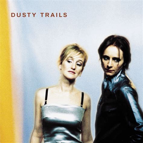 Dusty Trails》 Dusty Trails的专辑 Apple Music