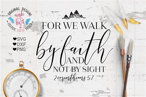 For We Walk By Faith And Not By Sight Cutting File Svg Dxf Png