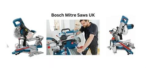 Best Bosch Mitre Saw UK 2024 - Corded, Cordless and 110V