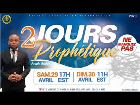 SÉMINAIRE PROPHÉTIQUE Jour 2 Proph Ruddy Kamalenga 30 04 2023