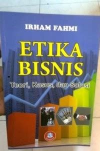 Contoh Pelanggaran Etika Bisnis Dan Solusinya Homecare24