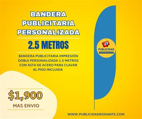 Bandera Publicitaria IMPRESIÓN DOBLE Personalizada 2 5 metros con asta