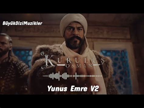 Kurulu Osman Dizi M Zikleri Yunus Emre V Youtube