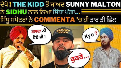 Sunny Malton Reply To Sidhu Moose Wala Spotter The Kidd Reply To