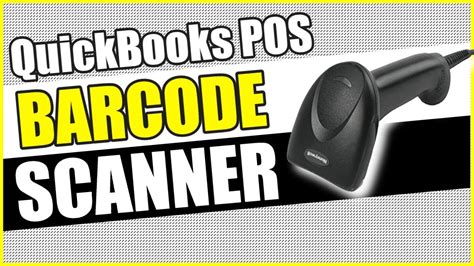 QuickBooks POS Barcode Scanner YouTube