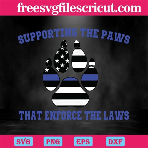 Supporting The Paws That Enforce The Laws Police Scalable Vector