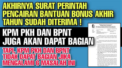 AKHIRNYA SURAT PENCAIRAN BANTUAN BONUS AKHIR TAHUN SUDAH DITERIMA KPM