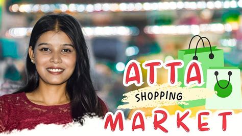 Atta Market Se Shopping First Time Visiting In Atta Market Noida Sec