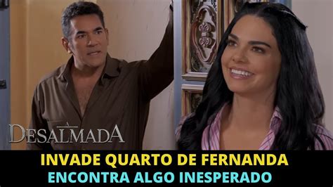 A Desalmada Ot Vio Invade Quarto De Fernanda E Encontra Algo