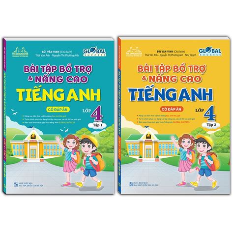 Sách Combo 2c Global Success Bài Tập Bổ Trợ Và Nâng Cao Tiếng Anh Lớp 4 Có đáp án