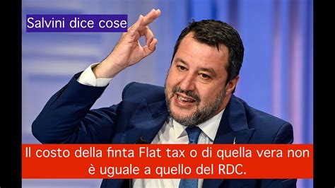 Salvini e la nuova balla Il costo della flat tax è sostanzialmente