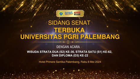 Live Streaming Wisuda Universitas Pgri Palembang I Bulan Mei I