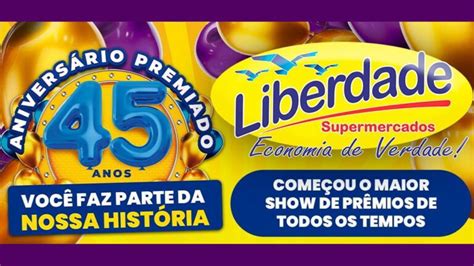 Promoção Liberdade Supermercados 2023 Aniversário Premiado Carro