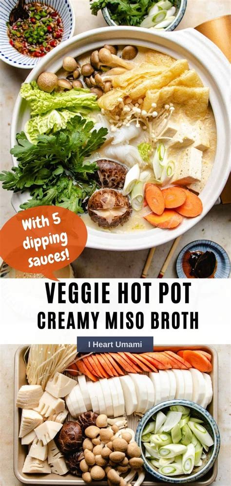 Vegan Hot Pot (creamy miso broth) | I Heart Umami®