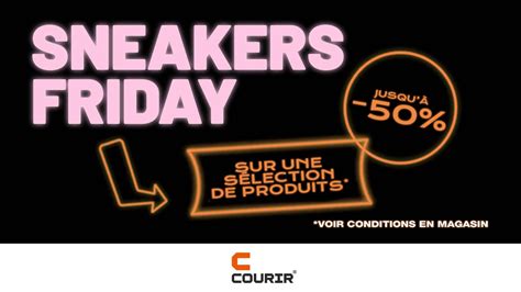 Sneakers Friday Chez Courir Saint Sebastien Nancy