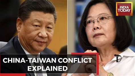 China Taiwan Conflict Reasons History Current Tensions Explained