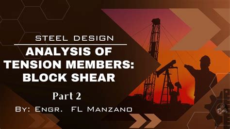 Steel Design Analysis Of Tension Members Sample Problem Part 2 Block Shear Nscp 2015 Youtube