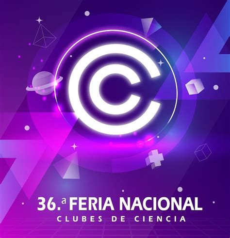 36 ª Feria Nacional de Clubes de Ciencia 2022 MEC