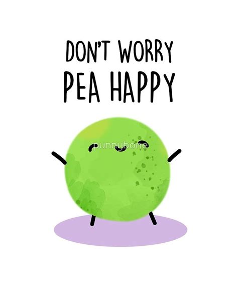 Dont Worry Pea Happy Vegetable Food Pun By Punnybone Redbubble