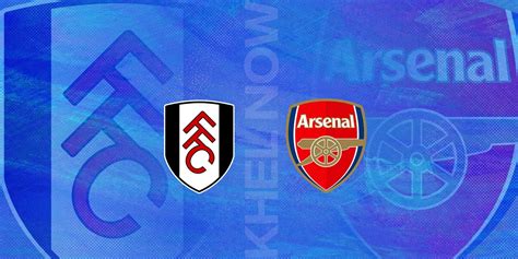 Premier League 2022 23 Fulham Vs Arsenal Predicted Lineup Injury