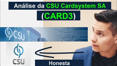 An Lise Da Csu Cardsystem Sa Card Analise Honesta De Todas As