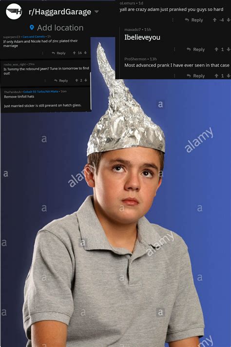 THE TINFOIL HAT IS NOT COMING OFF : r/HaggardGarage