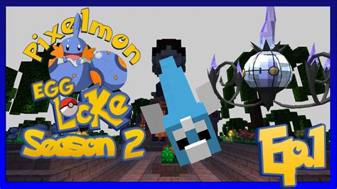 Minecraft Pixelmon Island Egglocke S2 Episode 1 Level 50 Already