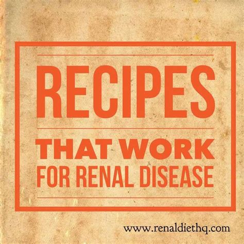 Easy Recipes For Dialysis Patients - Renal Diet HQ