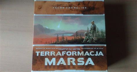 Wprowadzamy się na Marsa recenzja gry Terraformacja Marsa Sterta Gier