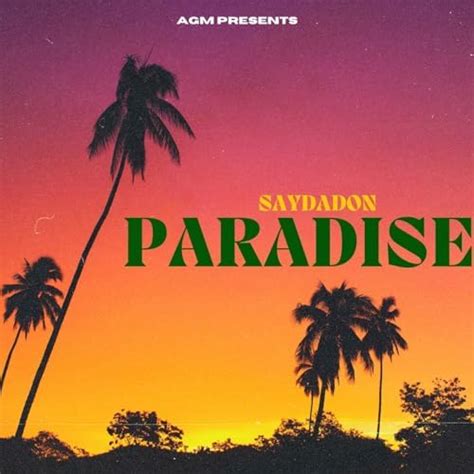 Écouter Paradise de Saydadon sur Amazon Music