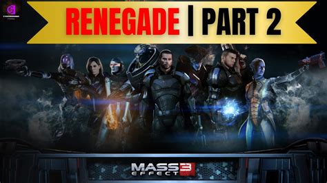 Mass Effect 3 Renegade Gameplay Walkthrough Part 1 No Commentary Youtube