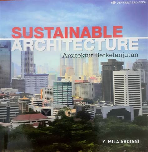 Penerapan Arsitektur Berkelanjutan Landasan Teori Tentang Arsitektur