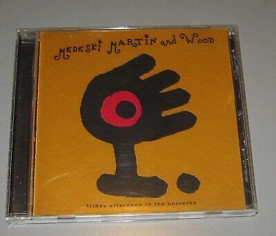 Medeski Martin And Wood Friday Afternoon In The Universe CD 1995