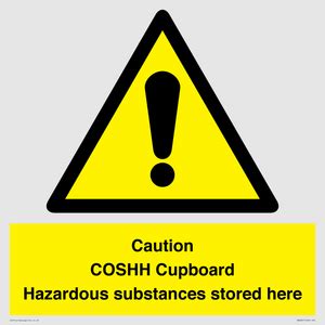 Caution COSHH Cupboard Hazardous Substances Stored Here From Safety