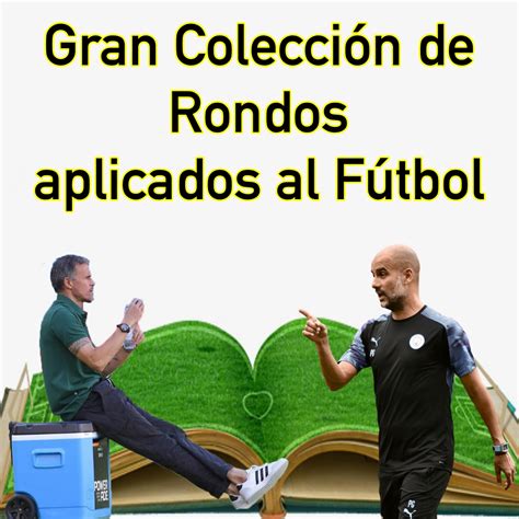 Gran Colección de Rondos aplicados al Fútbol FÚTBOL ENTRENAMIENTO