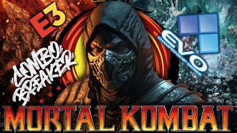 Mortal Kombat New Trailer Coming Soon Event List Breakdown Evo