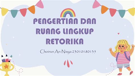 Pengertian Dan Ruang Lingkup Retorika Youtube