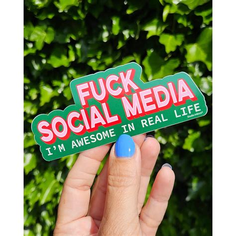 Sticker Fuck Social Media I Am Awesome In Real Life Oda Milano