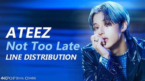 ATEEZ Not Too Late Line Distribution Color Coded YouTube