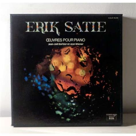 Erik Satie Oeuvres Pour Piano By Jean Joel Barbier Jean Wiener Lp X