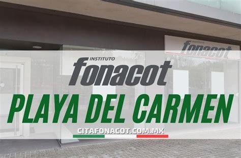 Oficinas Fonacot Playa del Carmen Dirección horario y teléfonos