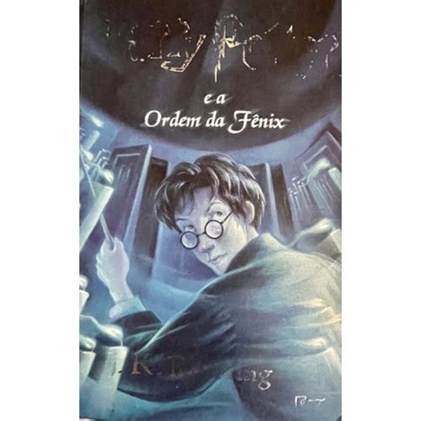 LIVRO HARRY POTTER E A ORDEM DA FÊNIX Shopee Brasil