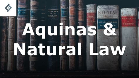 Aquinas Natural Law Jurisprudence Youtube